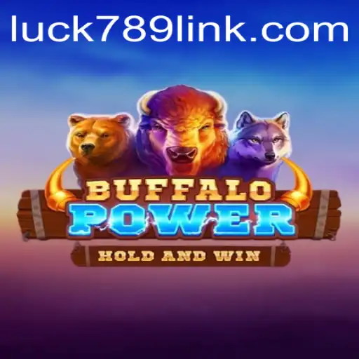 BuffaloPower: A Captivating Gaming Experience on LUCK789.COM