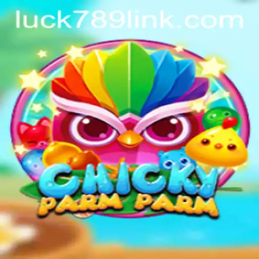 Discover the Adventure of ChickyParmParm