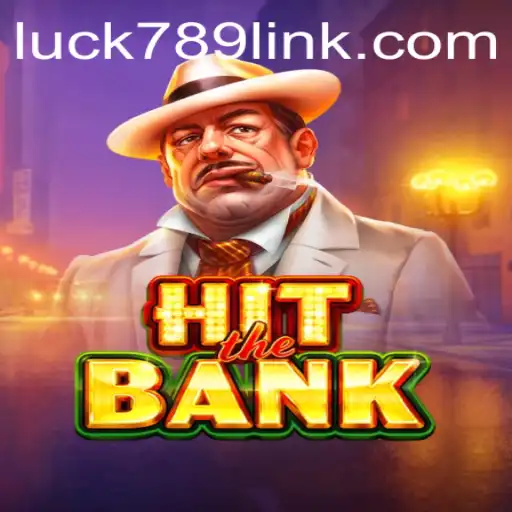 Exploring the Exciting World of HitTheBank with LUCK789.COM