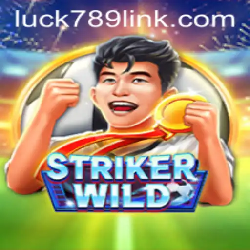 Unveiling StrikerWILD: A Thrilling Gaming Experience by LUCK789.COM