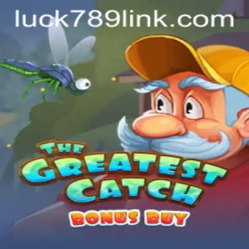 Exploring TheGreatestCatchBonusBuy: A Dive into LUCK789.COM's Latest Adventure